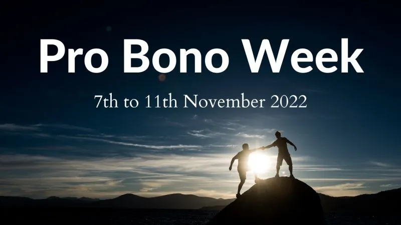 Pro Bono Week 2022: 7-11 November