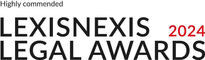 Highly Commended, LexisNexis Legal Awards 2024